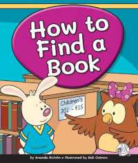 How to Find a Book (Learning Library Skills) （Library Binding）