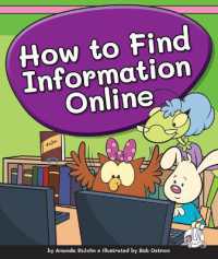 How to Find Information Online (Learning Library Skills) （Library Binding）