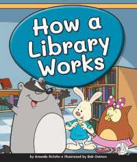 How a Library Works (Learning Library Skills) （Library Binding）