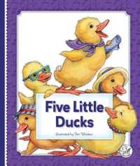Five Little Ducks (Classic Children's Songs) （Library Binding）