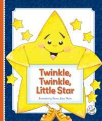 Twinkle, Twinkle, Little Star (Classic Children's Songs) （Library Binding）