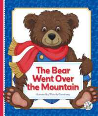 The Bear Went over the Mountain (Classic Children's Songs) （Library Binding）
