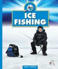 Ice Fishing (Youth Sports) （Library Binding）
