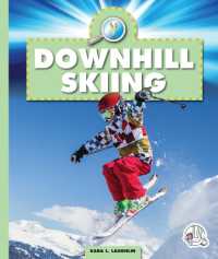 Downhill Skiing (Youth Sports) （Library Binding）