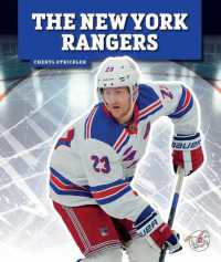 The New York Rangers (Professional Hockey Teams) （Library Binding）