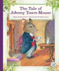 The Tale of Johnny Town-Mouse (Tales by Beatrix Potter) （Library Binding）