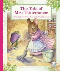 The Tale of Mrs. Tittlemouse (Tales by Beatrix Potter) （Library Binding）