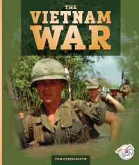 The Vietnam War (Fighting for Freedom) （Library Binding）