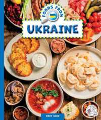 Foods from Ukraine (Foods around the World) （Library Binding）