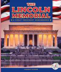 The Lincoln Memorial (America's Sights and Symbols) （Library Binding）