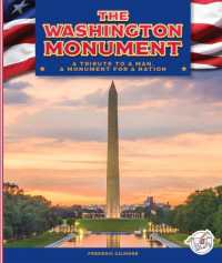 The Washington Monument (America's Sights and Symbols) （Library Binding）