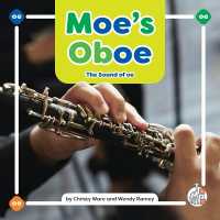Moe's Oboe : The Sound of OE (Phonics Fun! Vowel Teams) （Library Binding）
