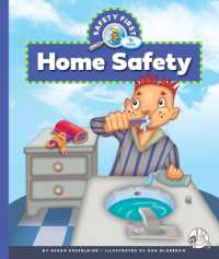 Home Safety (Safety First) （Library Binding）
