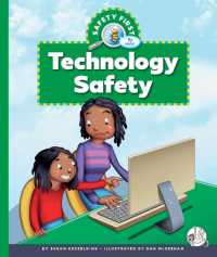 Technology Safety (Safety First) （Library Binding）