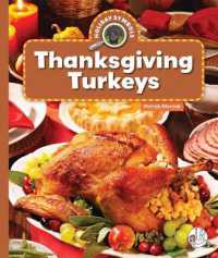 Thanksgiving Turkeys (Holiday Symbols) （Library Binding）