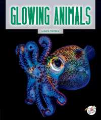 Glowing Animals (The Science of Nature) （Library Binding）