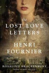 The Lost Love Letters of Henri Fournier : A Novel