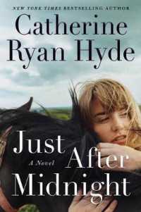 Just after Midnight : A Novel