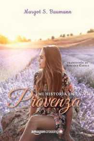 Mi historia en la Provenza
