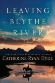 Leaving Blythe River : A Novel