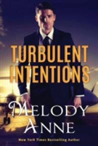 Turbulent Intentions (Billionaire Aviators)