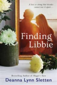 Finding Libbie : A Novel