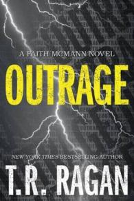 Outrage (Faith Mcmann Trilogy)
