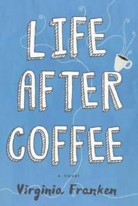 Life after Coffee