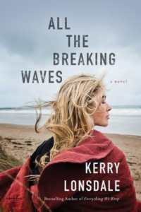 All the Breaking Waves : A Novel