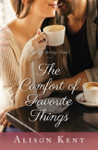 The Comfort of Favorite Things (A Hope Springs Novel)