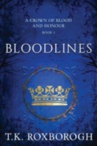 Bloodlines (A Crown of Blood and Honour)