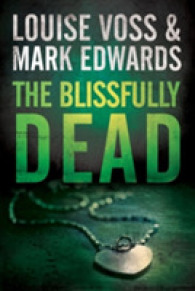 The Blissfully Dead (A Detective Lennon Thriller)