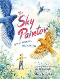 The Sky Painter : Louis Fuertes, Bird Artist