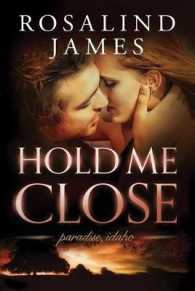 Hold Me Close (Paradise, Idaho)