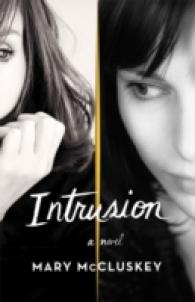 Intrusion : A Novel