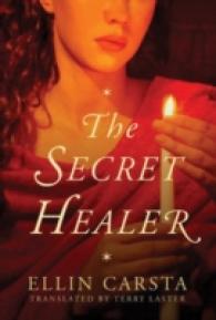 The Secret Healer (The Secret Healer)