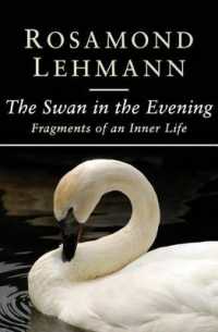 The Swan in the Evening : Fragments of an Inner Life