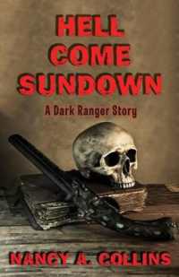 Hell Come Sundown : A Dark Ranger Story
