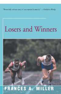 Losers and Winners