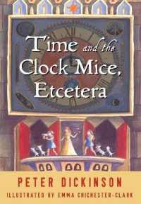 Time and the Clock Mice， Etcetera