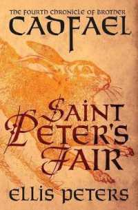 Saint Peter's Fair (Chronicles of Brother Cadfael") 〈4〉