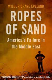Ropes of Sand: America's Failure in the Middle East (Forbidden Bookshelf") 〈26〉