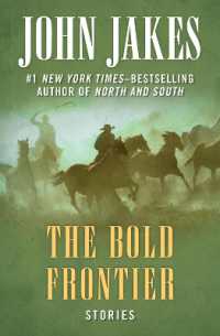 The Bold Frontier : Stories