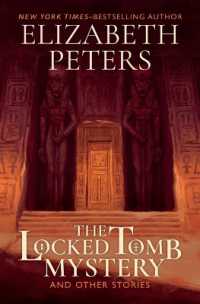 The Locked Tomb Mystery: and Other Stories
