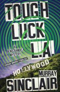 Tough Luck L.A. (The Ben Crandel Mysteries") 〈1〉