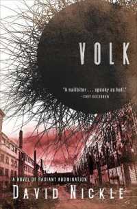 Volk : A Novel of Radiant Abomination -- Paperback / softback