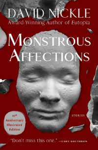 Monstrous Affections : Stories -- Paperback / softback （10th Anniv）