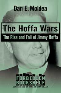 The Hoffa Wars : The Rise and Fall of Jimmy Hoffa (Forbidden Bookshelf)