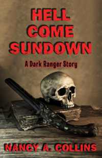 Hell Come Sundown : A Dark Ranger Story