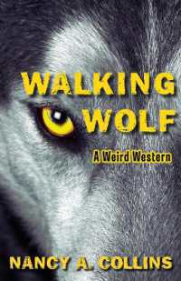 Walking Wolf : A Weird Western